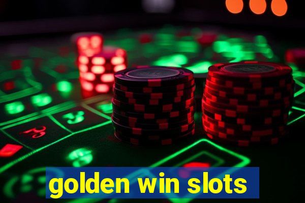 golden win slots