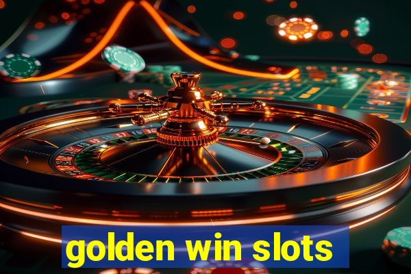 golden win slots