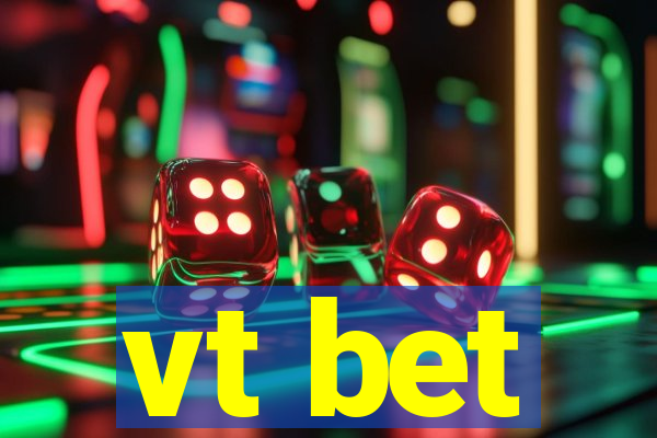 vt bet