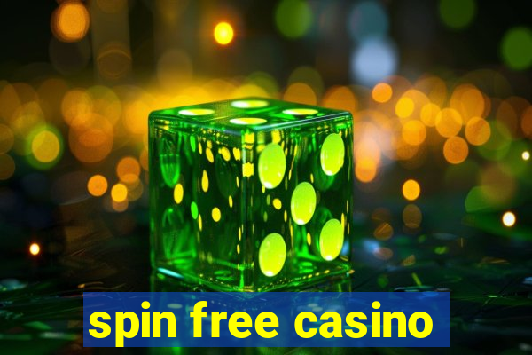 spin free casino