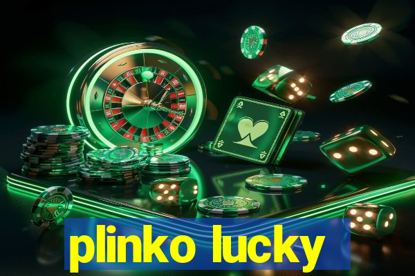 plinko lucky