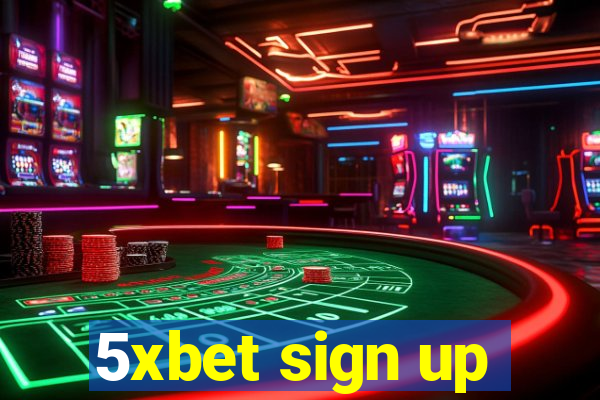 5xbet sign up