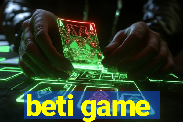 beti game