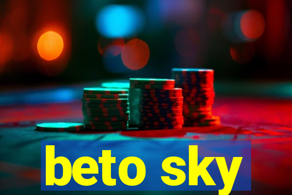 beto sky