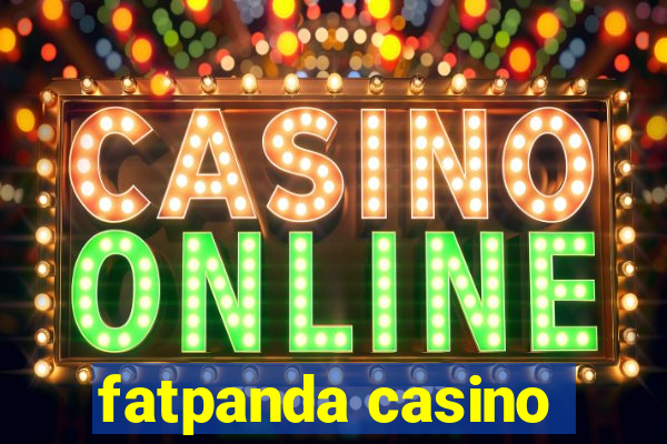 fatpanda casino