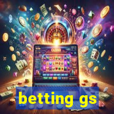 betting gs