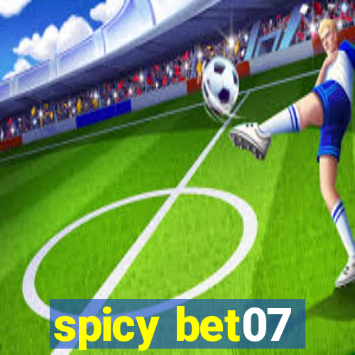 spicy bet07