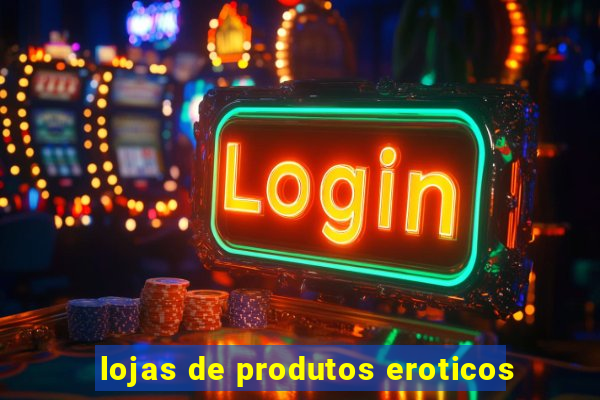 lojas de produtos eroticos