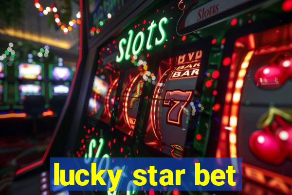 lucky star bet