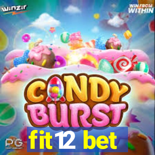 fit12 bet