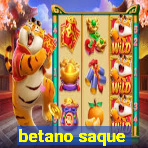 betano saque