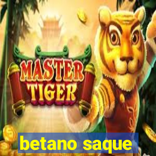 betano saque