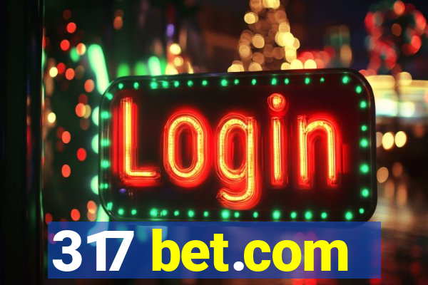 317 bet.com