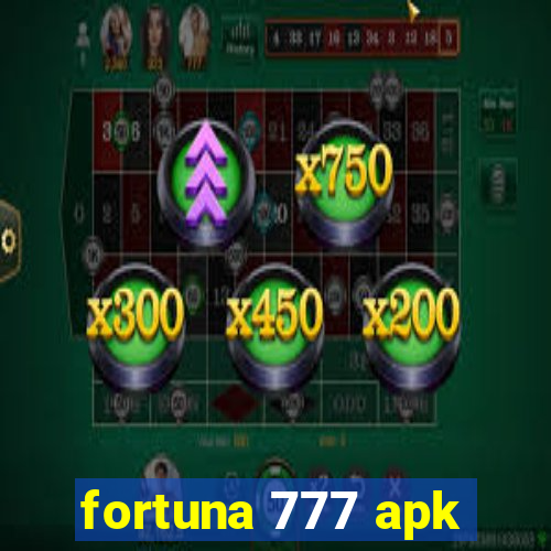 fortuna 777 apk