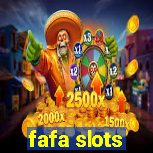 fafa slots