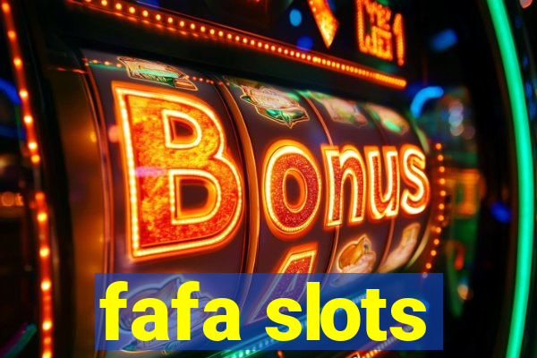 fafa slots