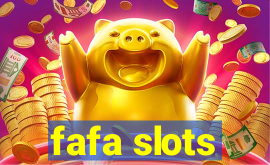 fafa slots