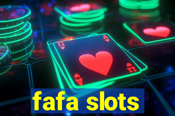 fafa slots