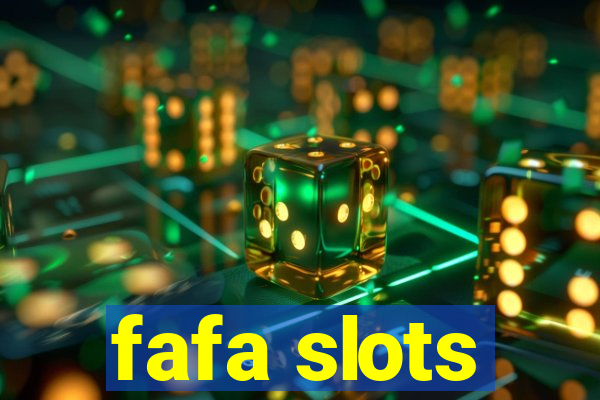 fafa slots