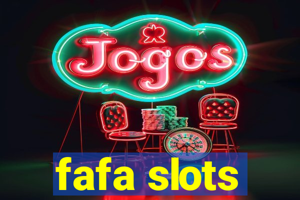 fafa slots