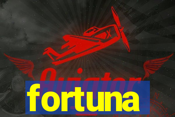 fortuna