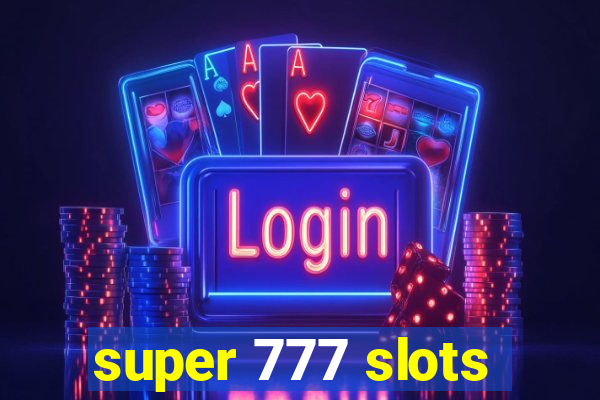 super 777 slots