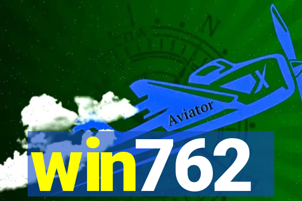 win762