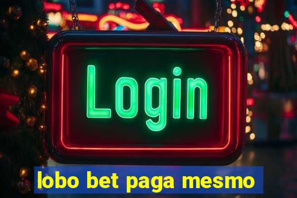 lobo bet paga mesmo