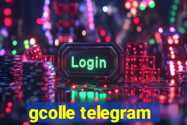 gcolle telegram