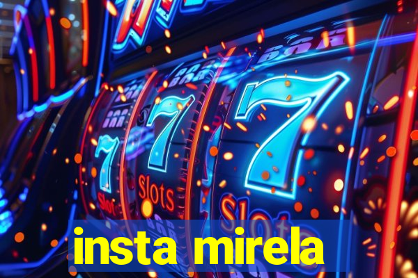 insta mirela