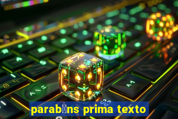 parab茅ns prima texto