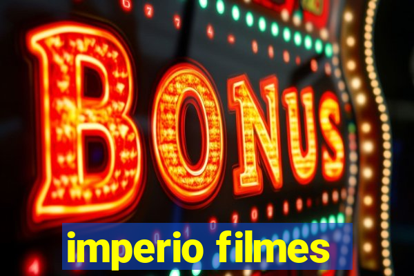 imperio filmes