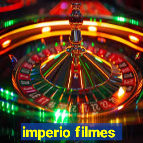 imperio filmes