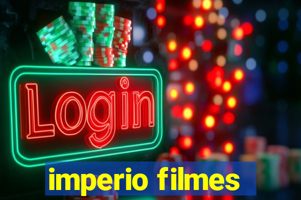 imperio filmes