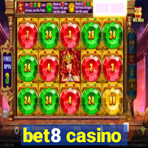 bet8 casino