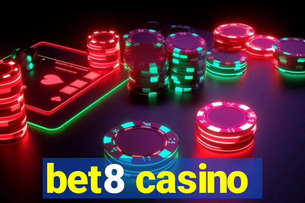 bet8 casino