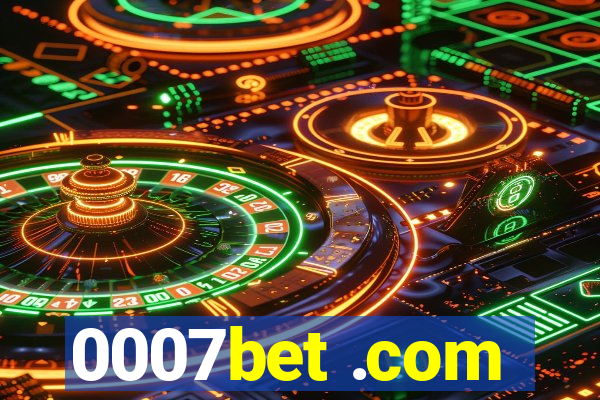 0007bet .com