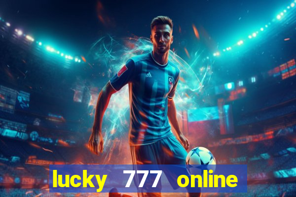 lucky 777 online casino login