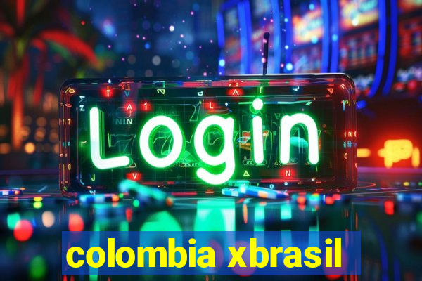 colombia xbrasil