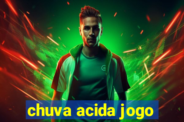 chuva acida jogo