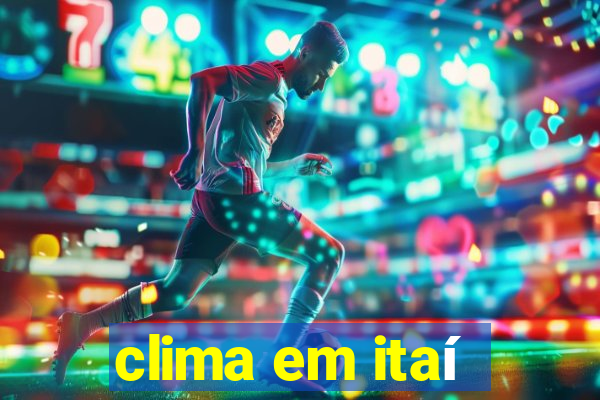 clima em itaí