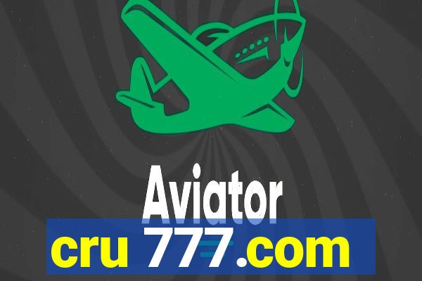 cru 777.com