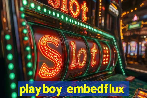 playboy embedflux