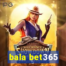 bala bet365