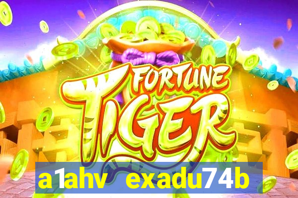 a1ahv exadu74b slots games