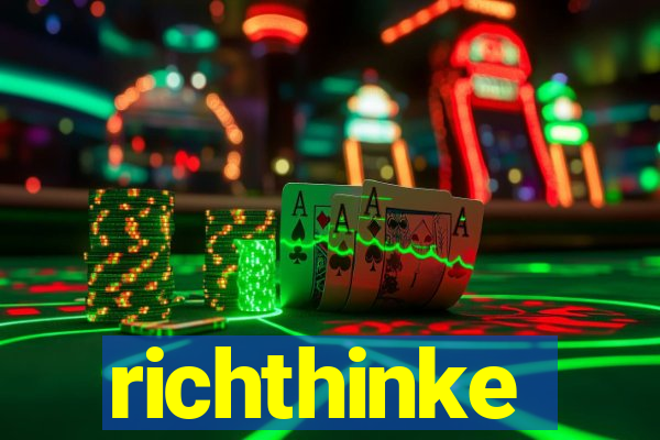 richthinke