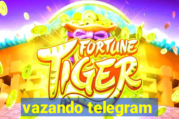 vazando telegram