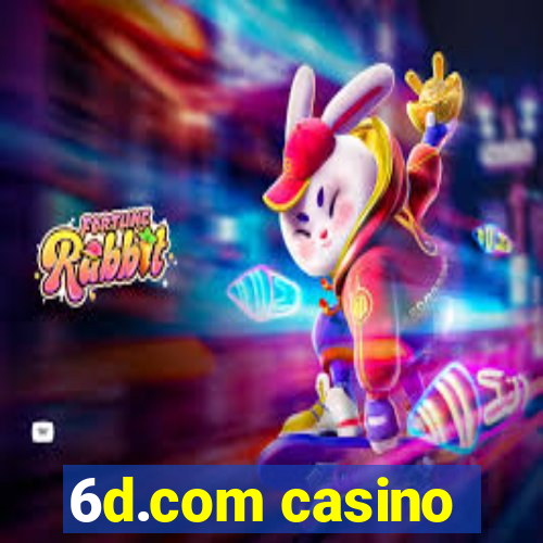 6d.com casino