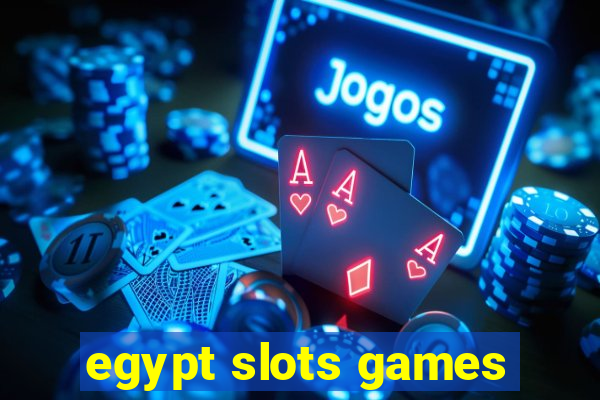 egypt slots games