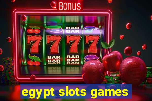 egypt slots games